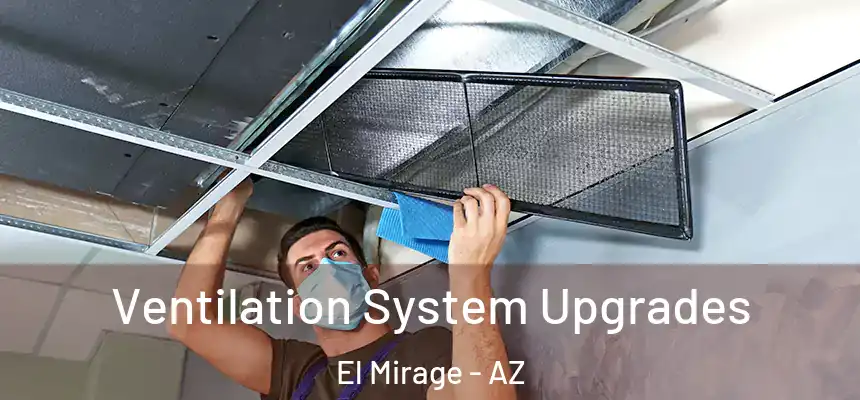  Ventilation System Upgrades El Mirage - AZ